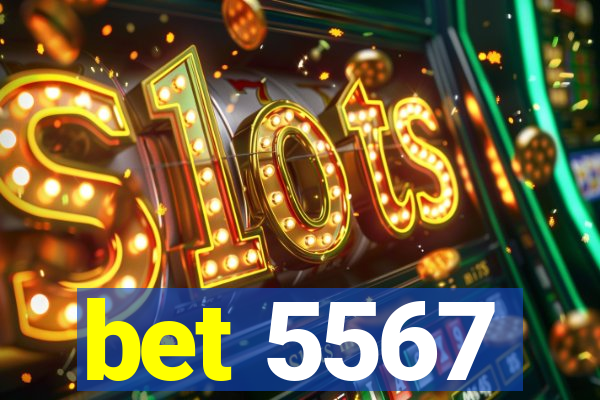 bet 5567